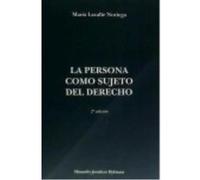 La Persona Como Sujeto Del Derecho - Lacalle Noriega, María Lacalle Noriega, María (Auteur)