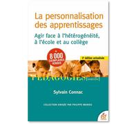 La personnalisation des apprentissages (4ème édition) Agir face à l'hétérogénéité à l'école et au collège - Sylvain Connac - Esf - broché - Guide