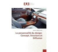 La personnalité de design: concept, structure et diffusion - Valentin Ngadi Essame - Universitaires Europeennes - broché - Livre