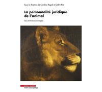 La personnalité juridique de l'animal: Les animaux sauvages