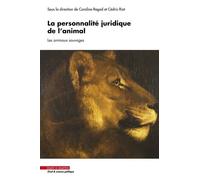 La personnalité juridique de l'animal: Les animaux sauvages