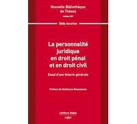La personnalité juridique en droit pénal et en droit civil. Volume 241 - Essai d'une théorie générale