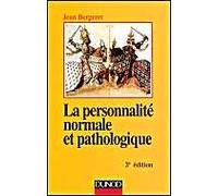 La personnalité normale et pathologique