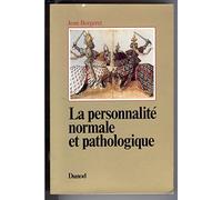 La Personnalité normale et pathologique : Les structures mentales, le caractère, les symptômes (3e édition)