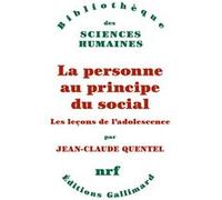 La personne au principe du social – Les leçons de l'adolescence – Gallimard