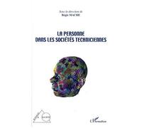 La personne dans les sociétés techniciennes - Régis Mache - L'harmattan - broché - Essai