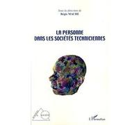 La personne dans les sociétés techniciennes - Régis Mache - L'harmattan - broché - Essai