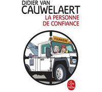 La Personne de confiance Didier Van Cauwelaert (Auteur)