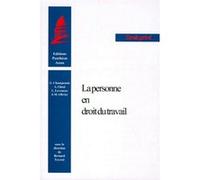 La personne en droit du travail Bernard Teyssié (Directeur éditorial), Collectif (Auteur)