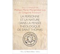 La Personne et sa nature selon saint Thomas d'Aquin