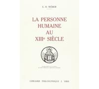 La Personne Humaine A Paris Au Xiiie Siecle (Bibliotheque Thomiste)