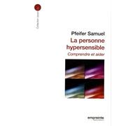 La Personne Hypersensible