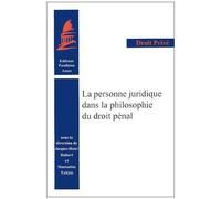 La Personne Juridique Dans La Philosophie Du Droit Pénal