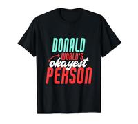La Personne la Plus Bien au Monde de Donald Dire Le nom drôle de Donald T-Shirt Graphique avec Valeur, Homme, Noir, S