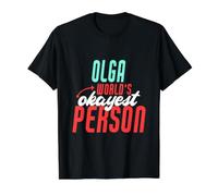 La Personne la Plus Bien au Monde d'Olga Dire Le nom drôle d'Olga T-Shirt Graphique avec Valeur