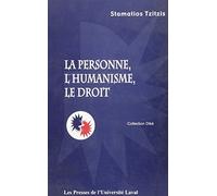 La personne, l'humanisme, le droit