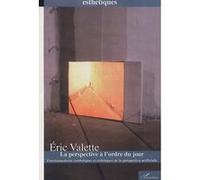 La perspective à l'ordre du jour Eric Valette (Auteur)