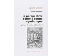 La Perspective comme forme symbolique : Et autres essais de Panofsky, Erwin (1976) Broché