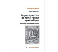 La perspective comme forme symbolique et autres essais - et autres essais - Erwin Panofsky - Minuit - Livre