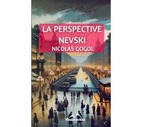 La Perspective Nevski: Nicolas Gogol