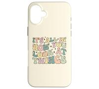 La Perspective Positive est Tout pour Les optimistes et Les rêveurs Coque pour iPhone 16 Plus