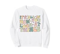 La Perspective Positive est Tout pour Les optimistes et Les rêveurs Sweatshirt