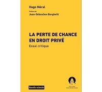 La perte de chance en droit privé: Essai critique