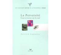 La Perversité, essai et textes sur le mal