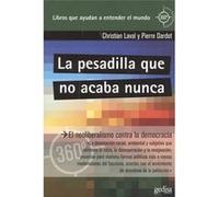 La Pesadilla Que No Acaba Nunca Laval, Christian, Dardot, Pierre (Auteur)