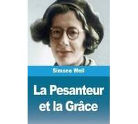 La Pesanteur Et La Grâce