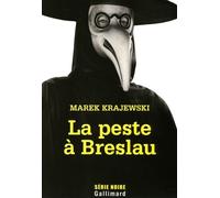 La peste à Breslau: Une enquête d’Eberhard Mock de la brigade des Mœurs