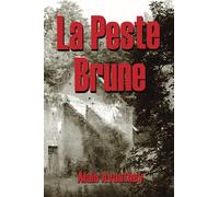 La Peste Brune