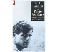 Jack London – La peste écarlate : et autres nouvelles – Poche