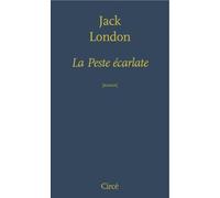 La peste ecarlate - Jack London - Circe - broché - Nouvelles