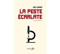 La Peste écarlate - Suivie de Le Masque de la Mort rouge (Ed Jack London (Auteur), Philippe Mortimer (Traduction)