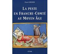 La peste en Franche-Comté au Moyen Age