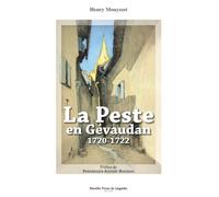 La peste en Gévaudan : 1721-1722 - Henry Mouysset - Nouv.presses Du Languedoc - broché - Monographie