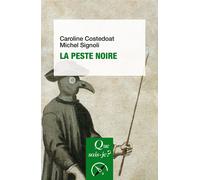 La Peste noire - Michel Signoli - Que Sais-Je - Poche - Essai