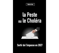 La peste ou le choléra