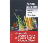 La peste soit de l'Amérique Aleikhem Sholem (Auteur)