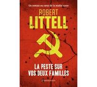 La Peste sur vos deux familles Robert Littell (Auteur), Pierre Ménard (Traduction)