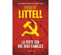 La Peste sur vos deux familles Robert Littell (Auteur), Pierre Ménard (Traduction)