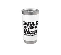 La Pétanque Et Le Vin, Ça Doit Être Ça Tenue De Pétanque Gobelet isotherme en acier inoxydable double paroi