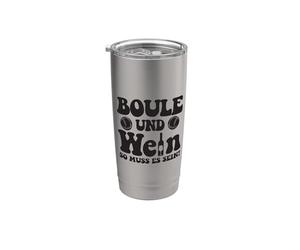 La Pétanque Et Le Vin, Ça Doit Être Ça Tenue De Pétanque Gobelet isotherme en acier inoxydable double paroi