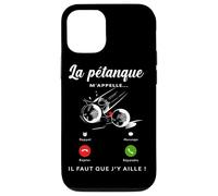La Pétanque m'appelle Il Faut Que J'Y Aille Humour Sport Coque pour iPhone 12/12 Pro