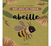 Carla Häfner – La petite abeille – Album jeunesse – cartonné