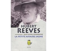 La petite affaire jaune: Historiettes et devinettes