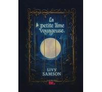LA PETITE ÂME VOYAGEUSE