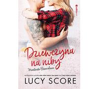 La petite amie de la bienveillance - Lucy Score (Buch auf Polnisch)
