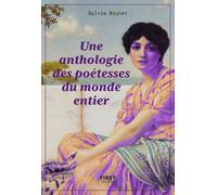 Sylvie H. Brunet – Une anthologie des poétesses du monde entier – Broché – First